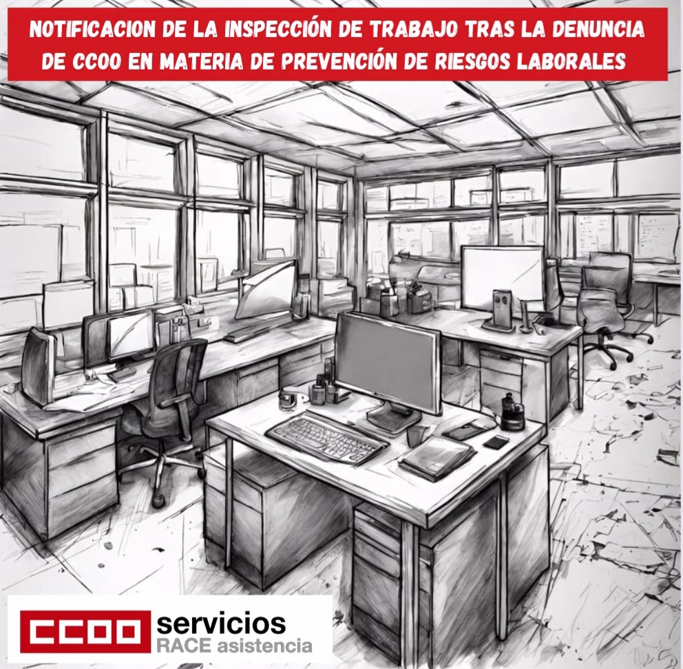 NOTIFICACION DE LA INSPECCIÓN DE TRABAJO TRAS LA DENUNCIA DE CCOO EN MATERIA DE PREVENCIÓN DE RIESGOS LABORALES